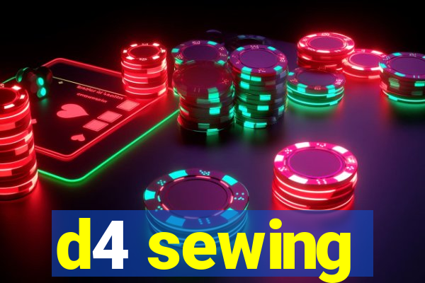 d4 sewing